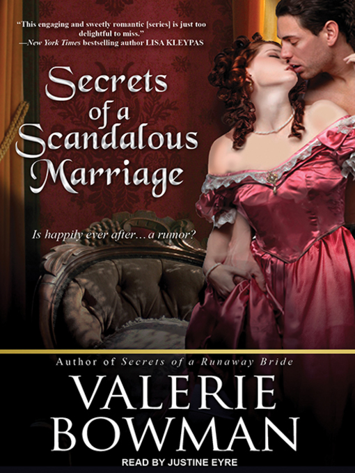 Title details for Secrets of a Scandalous Marriage by Valerie Bowman - Available